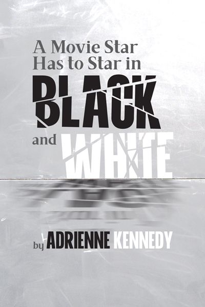 Logo of A Movie Star Has to Star in Black and White / Funnyhouse of a Negro