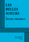 poster for Les Belles Soeurs