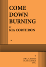 poster for Come Down Burning