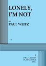 poster for Lonely, I'm Not