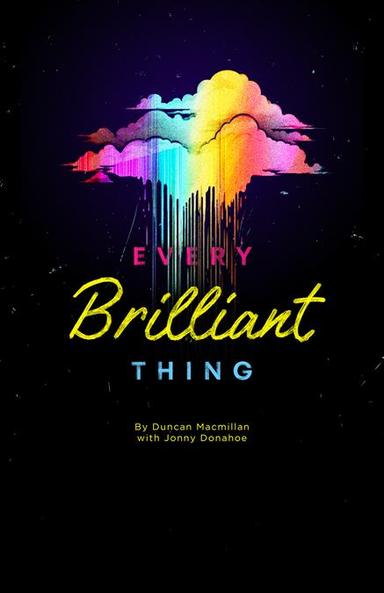 Every Brilliant Thing