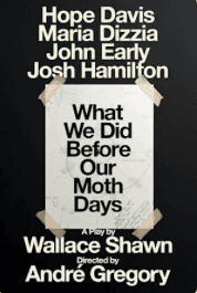 What We Did Before Our Moth Days