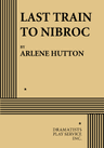 poster for Last Train to Nibroc