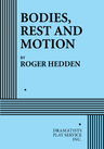 poster for Bodies, Rest and Motion