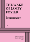 poster for The Wake of Jamey Foster