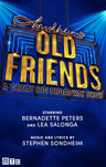 poster for Stephen Sondheim's Old Friends