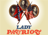 poster for Lady Patriot