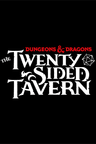 poster for Dungeons & Dragons The Twenty-Sided Tavern