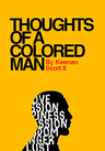 poster for Thoughts of a Colored Man