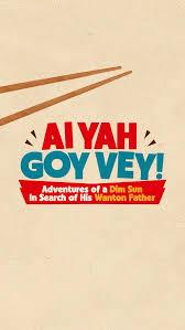 AH YAH GOY VEY!