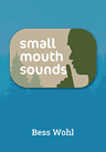 poster for Small Mouth Sounds