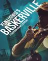 poster for Ken Ludwig's Baskerville: A Sherlock Holmes Mystery