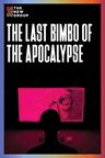 poster for The Last Bimbo of the Apocalypse