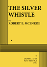 poster for The Silver Whistle