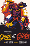 poster for Gene & Gilda