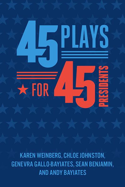 Logo of 45 Plays for 45 Presidents