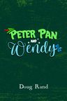 poster for Peter Pan and Wendy: A Musical