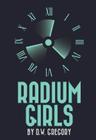 poster for The Radium Girls