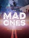 poster for The Mad Ones