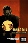 poster for Lights Out: Nat "King" Cole
