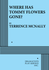 poster for Where Has Tommy Flowers Gone?