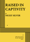 poster for Raised in Captivity