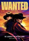 poster for Wanted: The Legend of the Sisters Clarke