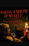 poster for Making a Show of Myself