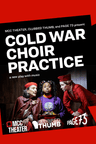poster for Cold War Choir Practice