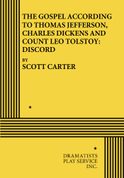 Logo of The Gospel According to Thomas Jefferson, Charles Dickens and Count Leo Tolstoy: Discord