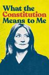 poster for What the Constitution Means to Me