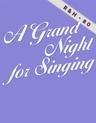 poster for Rodgers & Hammerstein's A Grand Night for Singing