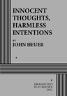 poster for Innocent Thoughts, Harmless Intentions