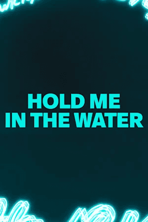 Logo of Hold Me In the Water