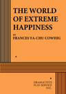 poster for The World of Extreme Happiness