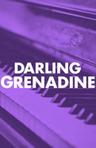 poster for Darling Grenadine