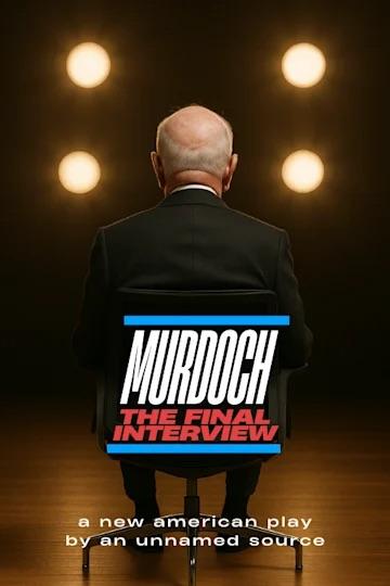 Logo of Murdoch: The Final Interview