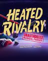poster for Heated Rivalry: The Unauthorized Musical Parody