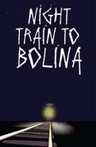 poster for Night Train to Bolina