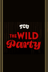 poster for Andrew Lippa's The Wild Party