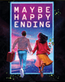 poster for Maybe Happy Ending
