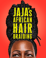 poster for Jaja's African Hair Braiding