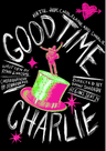 poster for Good Time Charlie