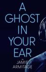 poster for A Ghost in Your Ear
