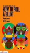 poster for how to roll a blunt