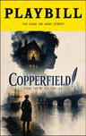 poster for Copperfield! The New Musical